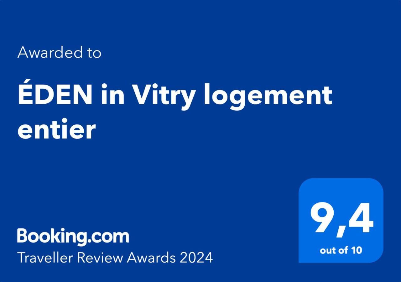 Eden In Vitry Logement Entier Exterior photo